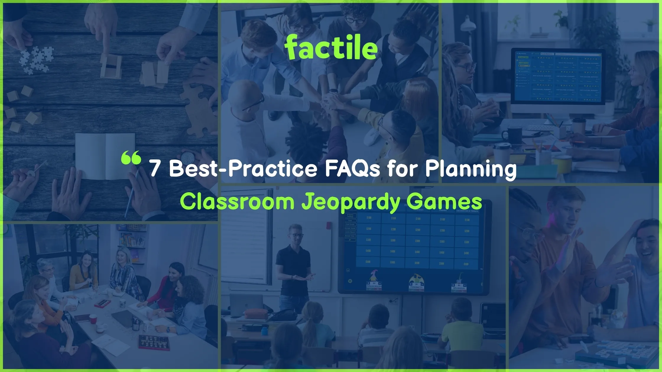 7 Best-Practice FAQs for Planning Classroom Jeopardy Games
