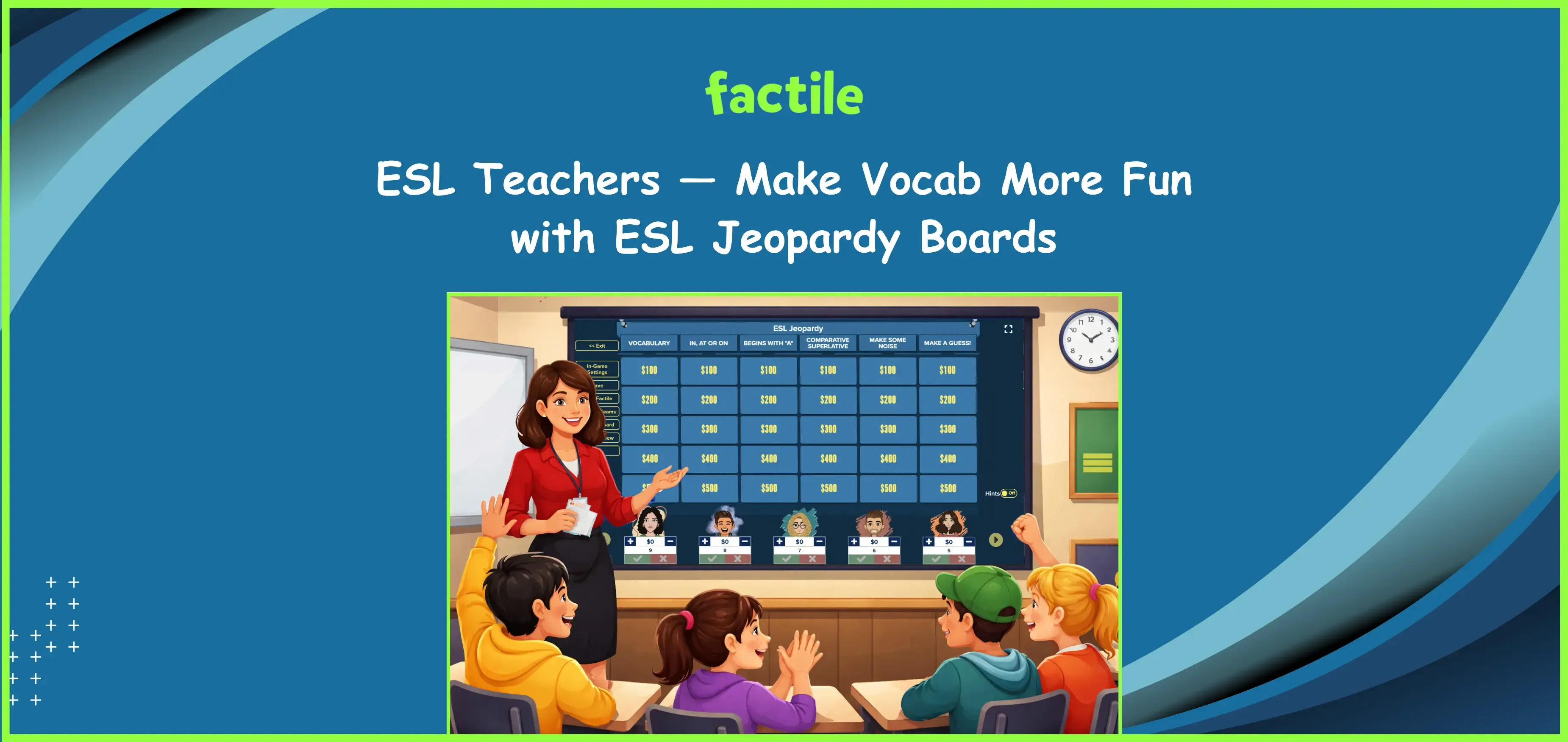 ESL Teachers — Make Vocab More Fun with ESL Jeopardy Boards