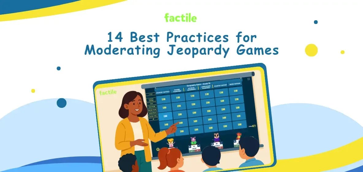 14 Best Practices for Moderating Jeopardy Games