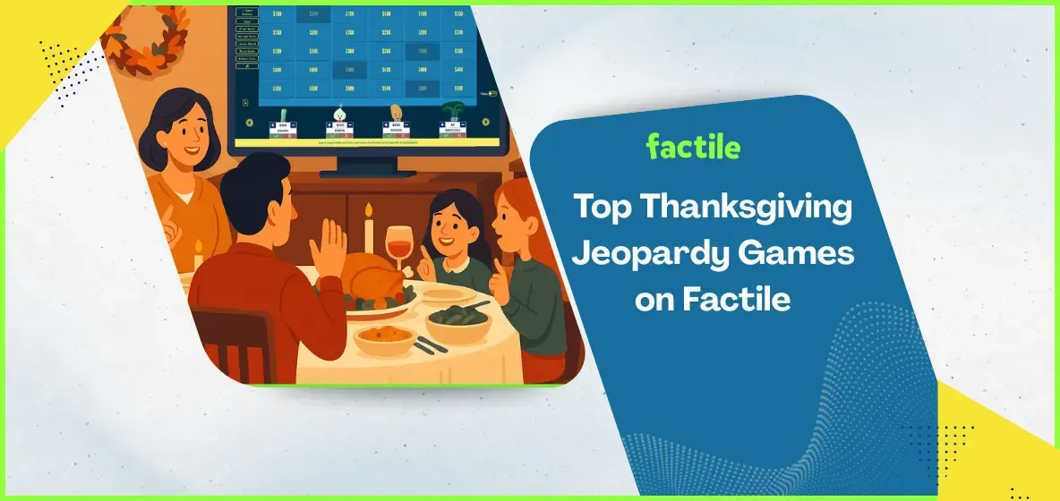 Top Thanksgiving Jeopardy Games to Try Out on Factile